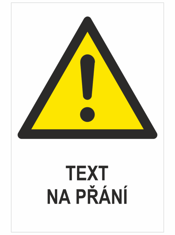 OBECNÁ  ZNAČKA VÝSTRAHY - Váš text