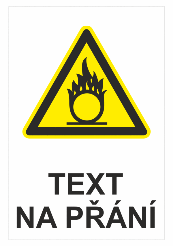 Bezpečnostní výstražná tabulka na přání - Symbol s textem na přání: Oxidující