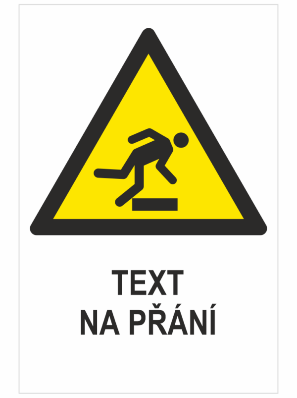 PŘEKÁŽKA NA ÚROVNI PODLAHY ISO 7010 - Váš text