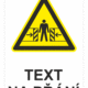 Bezpečnostní výstražná tabulka na přání - Symbol s textem na přání: Nebezpečí stlačení ze strany