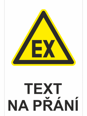 Bezpečnostní výstražná tabulka na přání - Symbol s textem na přání: Exploze