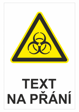 Bezpečnostní výstražná tabulka na přání - Symbol s textem na přání: Biologické nebezpečí