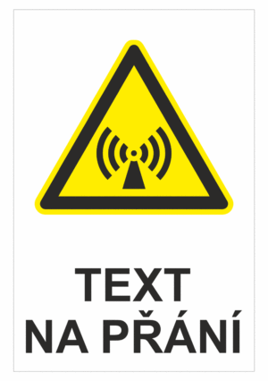 Bezpečnostní výstražná tabulka na přání - Symbol s textem na přání: Elektromagnetické vlny
