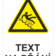 Bezpečnostní výstražná tabulka na přání - Symbol s textem na přání: Pozor schody