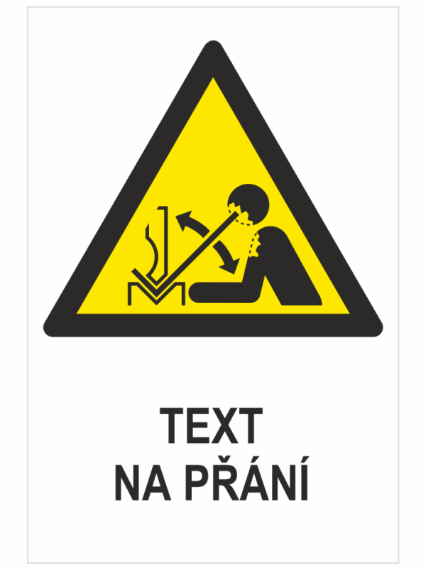 Rychlý pohyb obrobku v ohraňovacím lisu ISO 7010 - Váš text