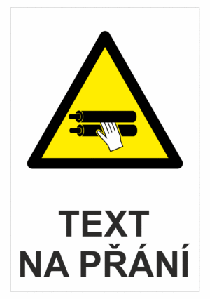 Bezpečnostní výstražná tabulka na přání - Symbol s textem na přání: Nebezpečí rozdrcení