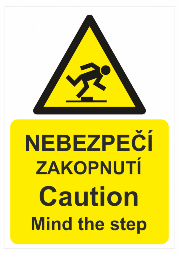 Výstražná bezpečnostní tabulka symbol s textem: "Nebezpečí zakopnutí / Caution Mind the step"
