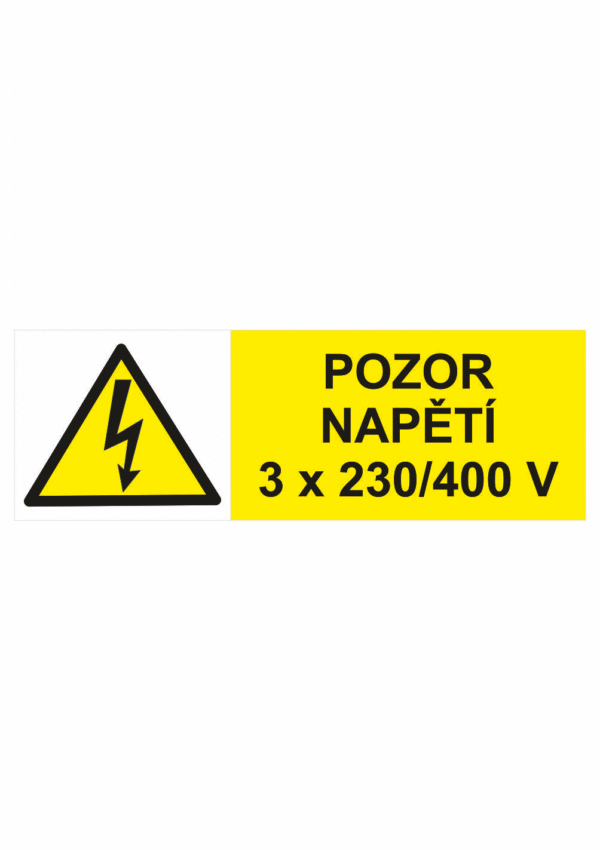 Značení elektro a ESD - Elektro výstrahy: Pozor napětí 3 x 230/400 V