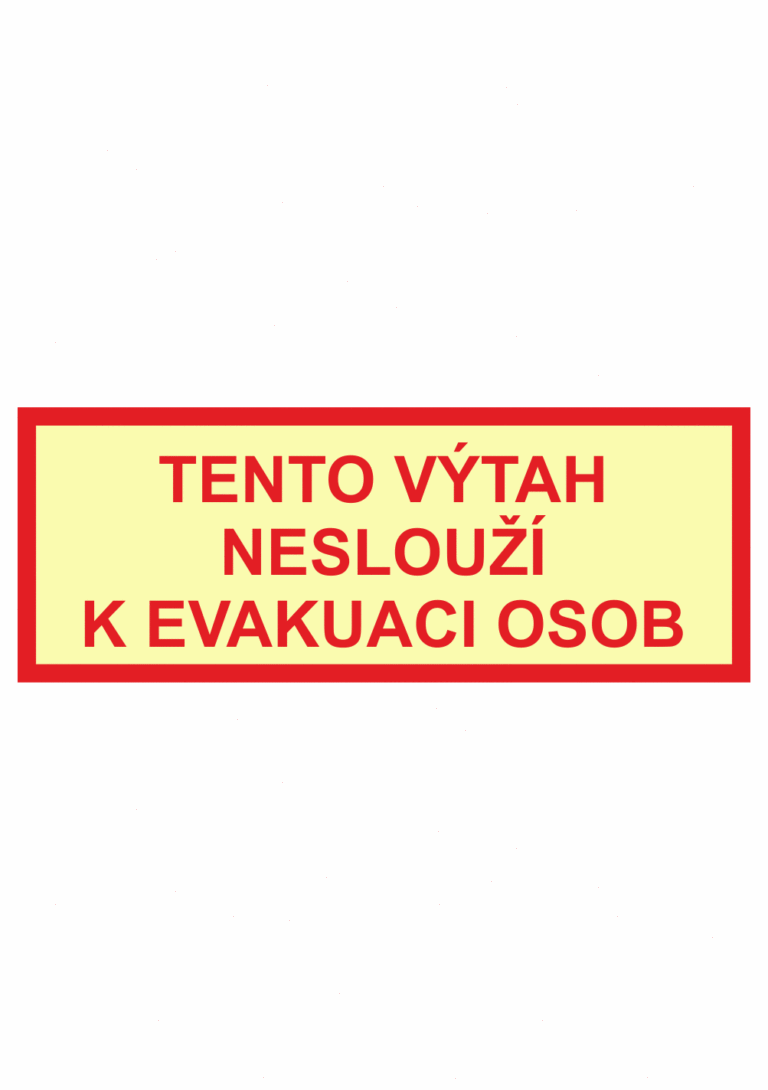 Fotoluminiscenční bezpečnostní značení - Text bez symbolu: "Tento výtah neslouží k evakuaci osob"