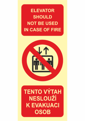 Zákazová bezpečnostní fotoluminiscenční tabulka text anglický a český se symbolem: "Elevator should not be used in case of fire / Tento výtah neslouží k evakuaci osob"