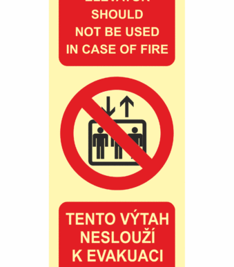 Zákazová bezpečnostní fotoluminiscenční tabulka text anglický a český se symbolem: "Elevator should not be used in case of fire / Tento výtah neslouží k evakuaci osob"