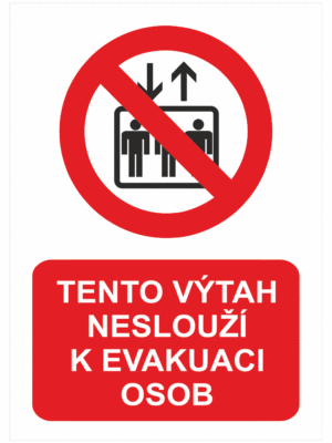 Zákazová bezpečnostní tabulka text se symbolem: