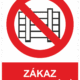 Zákazová bezpečnostní tabulka symbol s textem: "Zákaz skladování"