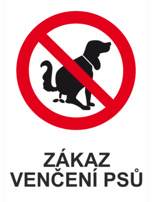 Zákazová bezpečnostní tabulka symbol s textem: "Zákaz venčení psů"