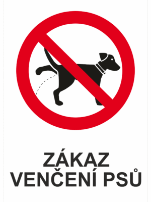 Zákazová bezpečnostní tabulka symbol s textem: "Zákaz venčení psů"