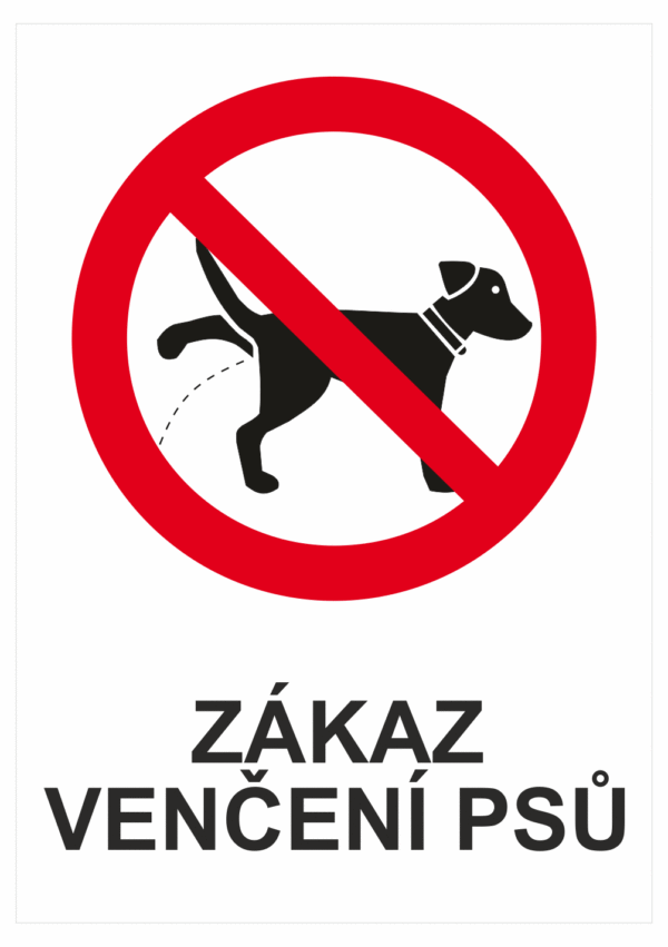 Zákazová bezpečnostní tabulka symbol s textem: "Zákaz venčení psů"