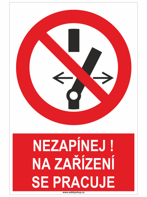 Nezapínej ! Na zařízení se pracuje