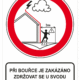 Zákazová bezpečnostní tabulka symbol s textem: "Při bouřce je zakázáno zdržovat se u svodu do vzdálenosti 3 metrů"