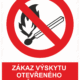 Zákazová bezpečnostní tabulka symbol s textem: "Zákaz výskytu otevřeného ohně v okruhu ___ (místo na doplnění) m od objektu"