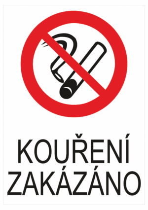 Zákazová bezpečnostní tabulka symbol s textem: "Kouření zakázáno"
