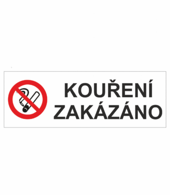 Zákazová bezpečnostní tabulka symbol s textem: "Kouření zakázáno"