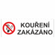 Zákazová bezpečnostní tabulka symbol s textem: "Kouření zakázáno"