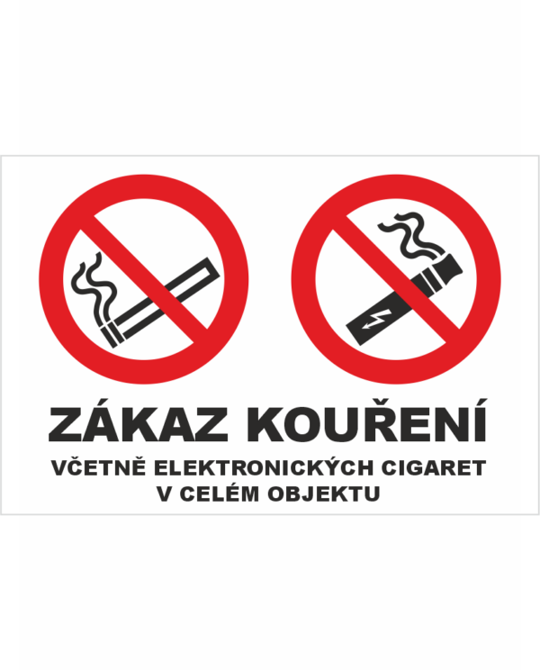 Kouření zakázáno včetně el.cigaret v celém objektu