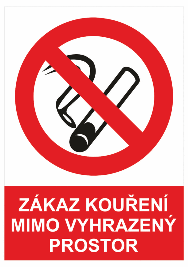 Zákazová bezpečnostní tabulka symbol s textem: "Zákaz kouření mimo vyhrazený prostor"