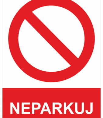 Zákazová bezpečnostní tabulka symbol s textem: "Neparkuj"