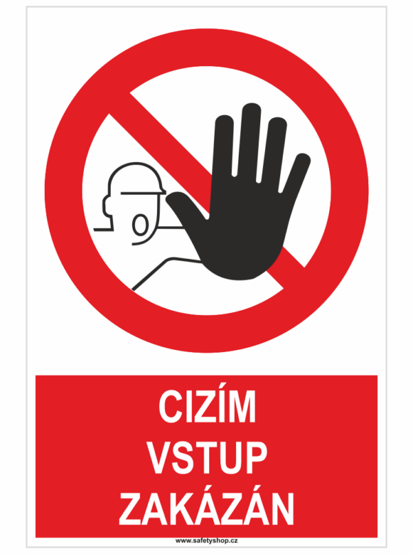 Cizím vstup zakázán ISO 7010
