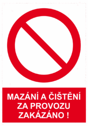 Zákazová bezpečnostní tabulka symbol s textem: "