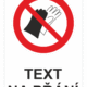 Bezpečnostní zákazová tabulka na přání - Symbol s textem na přání: Zákaz rukavic