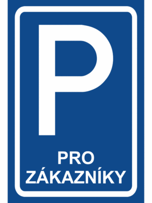 Značení budov a místnosti - Označení parkování: Značka Parkoviště pro zákazníky
