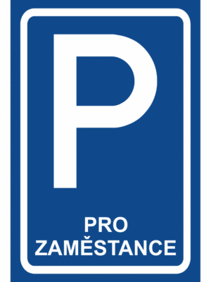 Značení budov a místnosti - Označení parkování: Značka Parkoviště pro zaměstnance