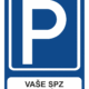 Značení budov a místnosti - Označení parkování: Značka Parkoviště / Vaše SPZ nebo jiný text