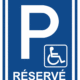 Značení budov a místnosti - Označení parkování: Značka Parkoviště + Symbol Invalidy a text "Réservé"