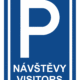 Značení budov a místnosti - Označení parkování: Značka Parkoviště / Návštěvy / Visitors