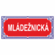 249104 | KRIŽAN - safetyshop Značení budov - Značení ulic a domů: Označení ulice (Červený podklad s modrým okrajem)