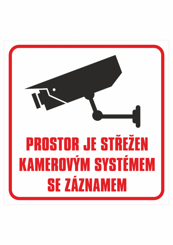 Značení budov - Ochrana a střežení: "Objekt je střežen kamerovým systémem se záznamem" (Červenobílé provedení)