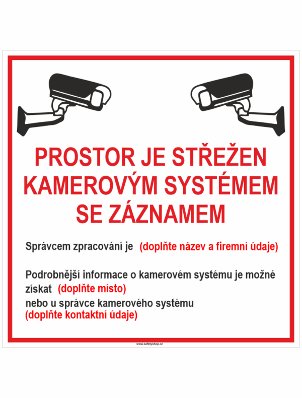 Prostor je střežen kamerovým systémem se záznamem + text