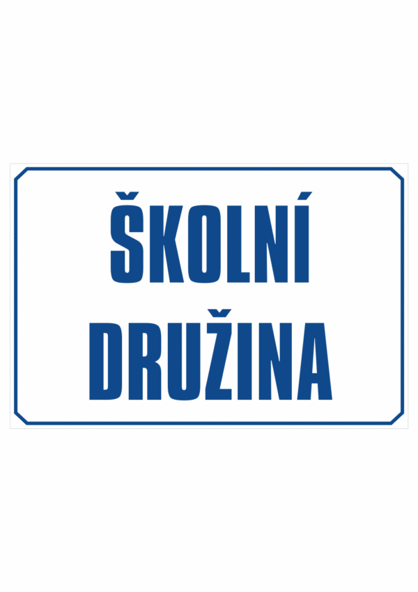 Značení budov - Označení škol: Školní družina