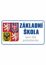 Značení budov - Označení škol: Základní škola (Státní znak + Text, Horizontální)