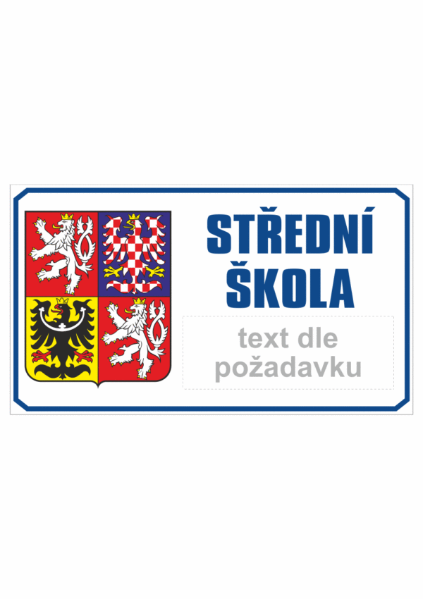 Značení budov - Označení škol: Střední škola (Státní znak + Text, Horizontální)