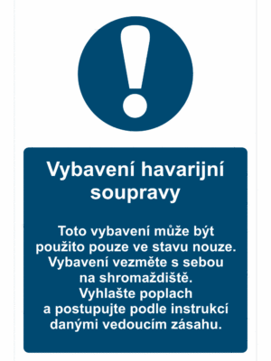 Bezpečnostní kombinovaná tabulka - Havarijní souprava - Vybavení havarijní soupravy