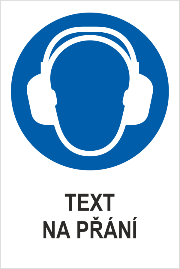 nosit ochranu sluchu - Váš text