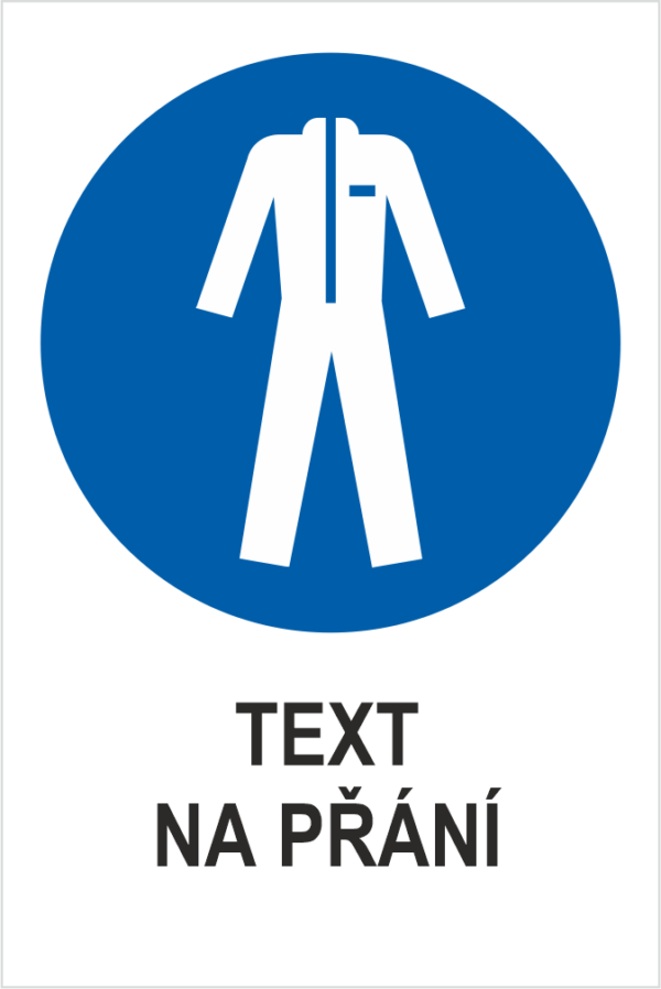 Nosit ochranný oděv - Váš text