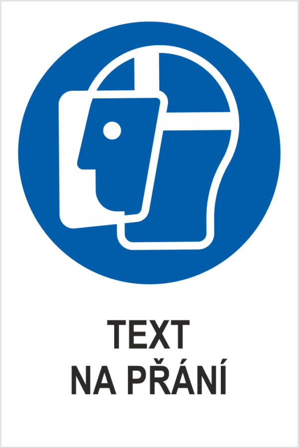 Nosit ochranný štít - Váš text