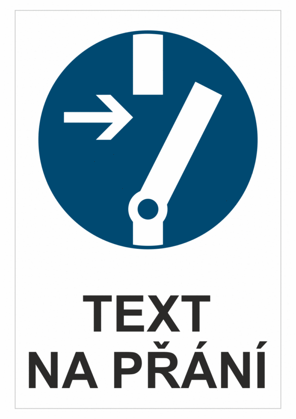Bezpečnostní příkazová tabulka na přání - Symbol s textem na přání: Před prací spojte