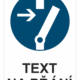 Bezpečnostní příkazová tabulka na přání - Symbol s textem na přání: Před prací spojte