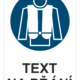 Bezpečnostní příkazová tabulka na přání - Symbol s textem na přání: Záchranná vesta